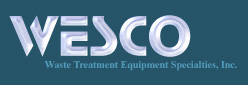 WESCO, Waste Treatment Equipment Specialties, Inc.